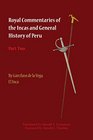 Royal Commentaries of the Incas and General History of Peru Part Two