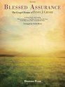 Blessed Assurance  The Gospel Hymns Of Fanny J Crosby