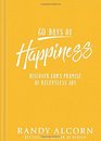60 Days of Happiness Discover God's Promise of Relentless Joy