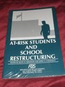 AtRisk Students and School Restructuring