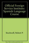 Official Foreign Service Institute Spanish Language Course