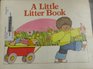 A Little Litter Book