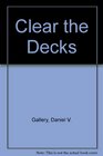 Clear the Decks