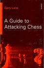 A Guide to Attacking Chess