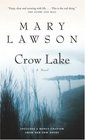 Crow Lake A Novel