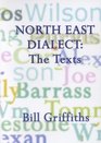 North East Dialect The Texts