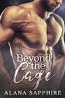Beyond The Cage