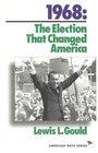 1968 The Election That Changed America