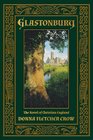 Glastonbury The Novel of Christian England