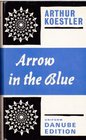 Arrow in the blue The first volume of an autobiography 190531