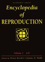 Encyclopedia of Reproduction