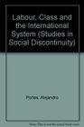 Labor Class and the International System