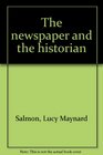 The newspaper and the historian