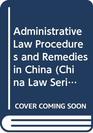 Administrative Law Procedures and Remedies in China