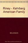 Riney  Kehrberg American Family