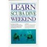 Learn to Scuba Dive in a Weekend