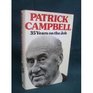 35 years on the job The best of Patrick Campbell 19371973