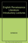 English Renaissance Literature Introductory Lectures