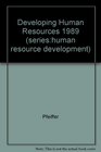 The 1989 Annual Developing Human Resources