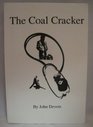 The coal cracker