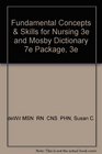 Fundamental Concepts  Skills for Nursing 3e and Mosby Dictionary 7e Package