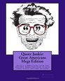 Quote Junkie  Great Americans Mega Edition Nearly 1500 quotes from the greatest Americans ever to have their words captured on paper