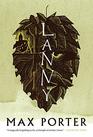 Lanny A Novel