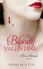 Bloody Valentine. Melissa de La Cruz (Blue Bloods)