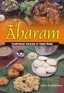 Aharam The Best of Traditional Cuisine of Tamil Nadu