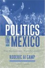 Politics in Mexico The Democratic Transformation