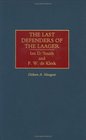 The Last Defenders of the Laager Ian D Smith and F W de Klerk