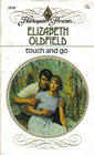 Touch and Go (Harlequin Presents 1030)