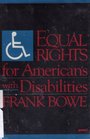 Equal Rights for Americans With Disabilities