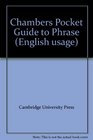 Chambers Pocket Guide to Phrase