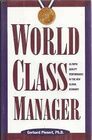 World Class Manager Olympic Quality Performance in the New Global Economy
