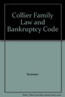 Collier Family Law and Bankruptcy Code