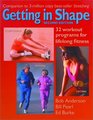 Getting in Shape 32 Workout Programs for Lifelong Fitness