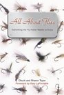 All About Flies Everything the Fly Fisher Needs to Know