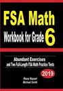 FSA Math Workbook for Grade 6 Abundant Exercises and Two  FullLength FSA Math Practice Tests