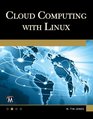 Cloud Computing with Linux