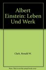 Albert Einstein Leben Und Werk