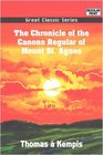 The Chronicle of the Canons Regular of Mount St Agnes