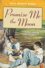 Promise Me the Moon