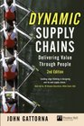 Dynamic Supply Chains Delivering value through people