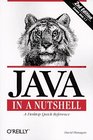 JAVA in a Nutshell  A Desktop Quick Reference