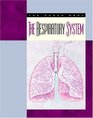 The Respiratory System