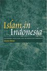Islam In Indonesia: Modernism, Radicalism, And The Middle East Dimension