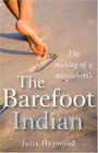 The Barefoot Indian