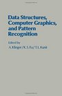 Data Structures Computer Graphics and Pattern Recognition