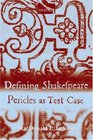 Defining Shakespeare Pericles As Test Case